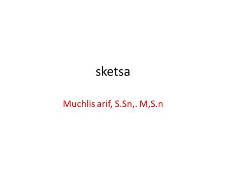 Sketsa Muchlis arif, S.Sn,. M,S.n.
