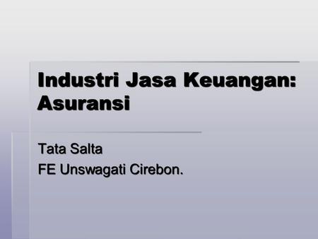 Industri Jasa Keuangan: Asuransi