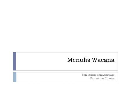 Seri Indonesian Language Universitas Ciputra