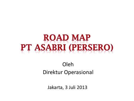 Road Map PT ASABRI (Persero)