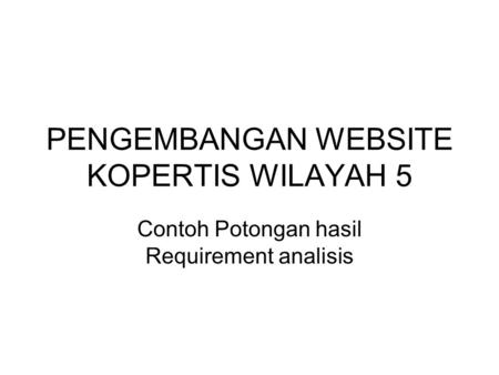 PENGEMBANGAN WEBSITE KOPERTIS WILAYAH 5