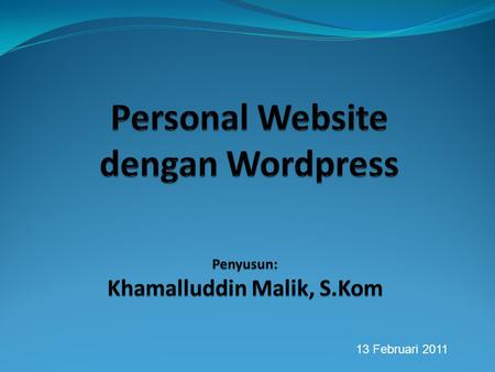 13 Februari 2011. Blog  Merupakan salah satu layanan pembuatan website di internet.  Blog adalah kependekan dari Weblog  Istilah yang pertama kali.
