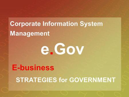 E-business STRATEGIES for GOVERNMENT