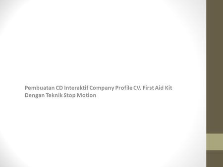 Pembuatan CD Interaktif Company Profile CV
