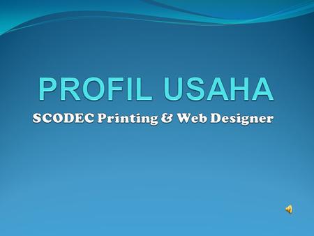 Tentang SCODEC SCODEC (Scorpio Dekorasi) adalah usaha bidang percetakan yang mulai Diperkenalkan pada sekitar tahun 1998, dimana pada saat itu project.