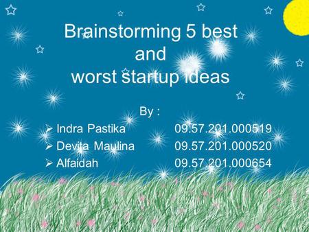 Brainstorming 5 best and worst startup ideas