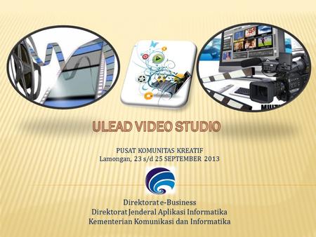 ULEAD VIDEO STUDIO Direktorat e-Business