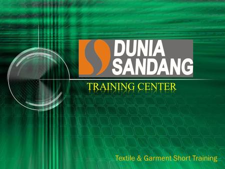 Textile & Garment Short Training