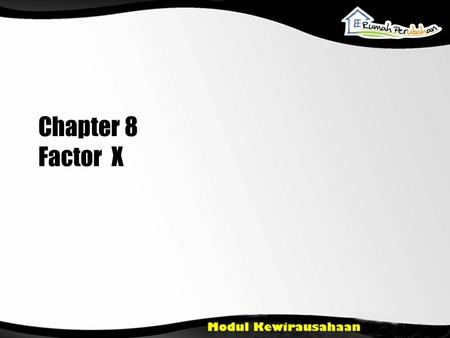Chapter 8 Factor X.
