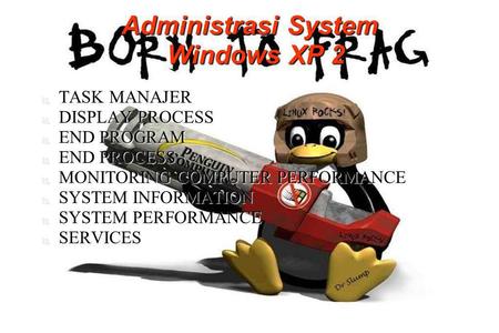Administrasi System Windows XP 2