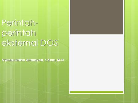 Perintah-perintah eksternal DOS
