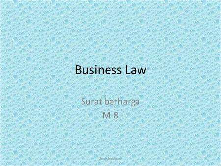 Business Law Surat berharga M-8 Tony Soebijono.
