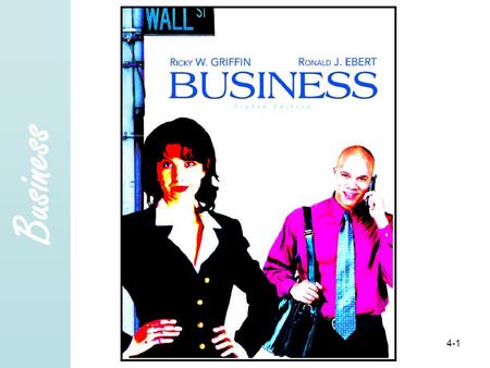 Business Copyright 2005 Prentice- Hall, Inc. 4-1.