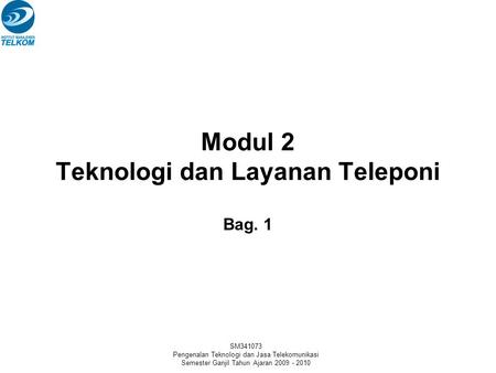 Modul 2 Teknologi dan Layanan Teleponi