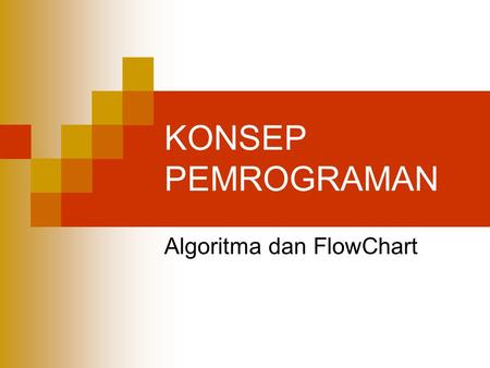 Algoritma dan FlowChart