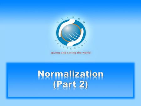 Normalization (Part 2).