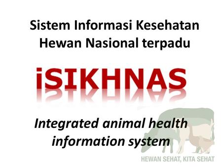 Sistem Informasi Kesehatan Hewan Nasional terpadu