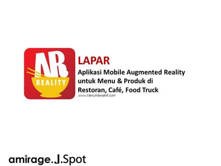 LAPAR Aplikasi Mobile Augmented Reality untuk Menu & Produk di