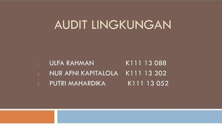 AUDIT LINGKUNGAN ULFA RAHMAN K