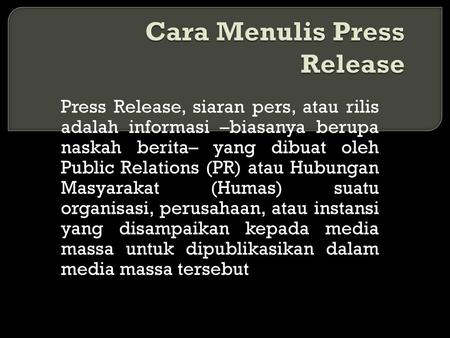 Cara Menulis Press Release