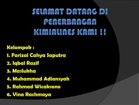 Selamat Datang di Penerbangan KIMIAlines Kami !!