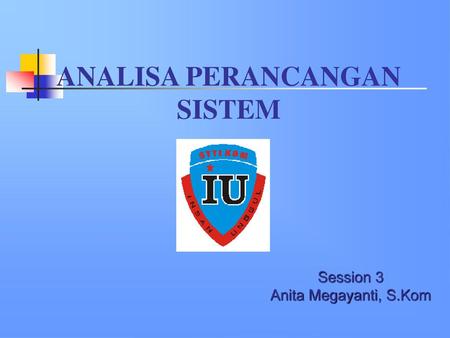 ANALISA PERANCANGAN SISTEM