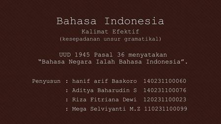 Bahasa Indonesia Kalimat Efektif (kesepadanan unsur gramatikal)
