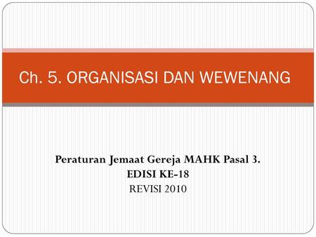 Ch. 5. ORGANISASI DAN WEWENANG