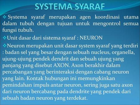 Unit dasar dari sistema syaraf : NEURON