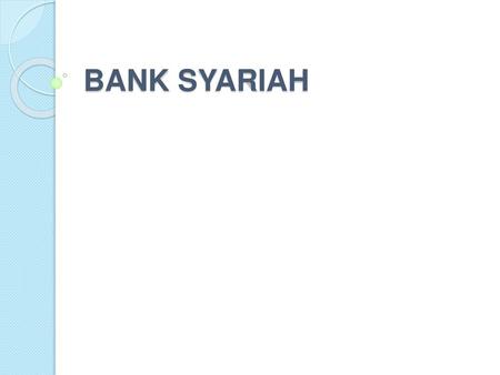 BANK SYARIAH.