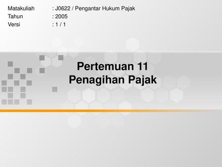 Pertemuan 11 Penagihan Pajak