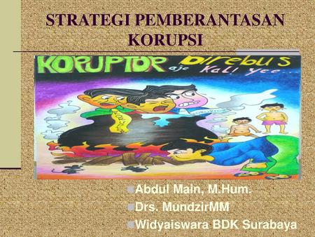 STRATEGI PEMBERANTASAN KORUPSI