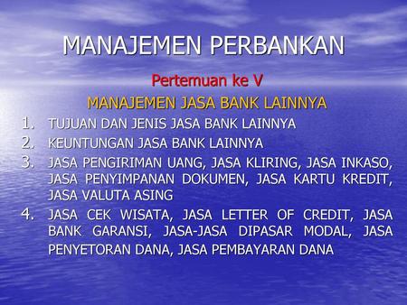 MANAJEMEN JASA BANK LAINNYA