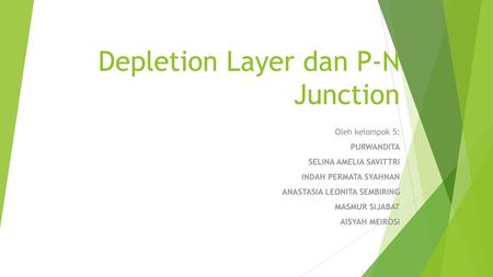 Depletion Layer dan P-N Junction