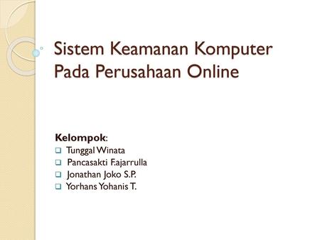 Sistem Keamanan Komputer Pada Perusahaan Online