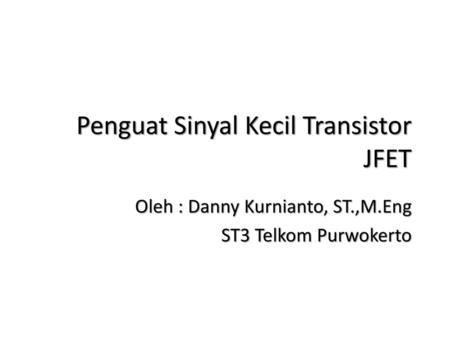 Penguat Sinyal Kecil Transistor JFET