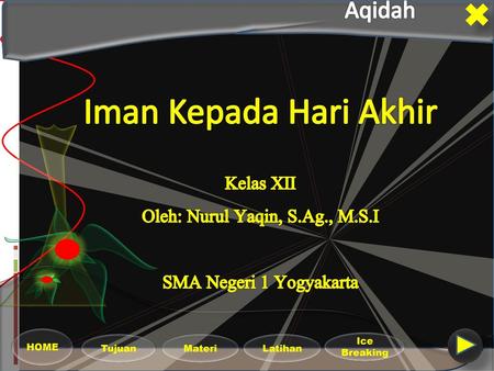 Oleh: Nurul Yaqin, S.Ag., M.S.I