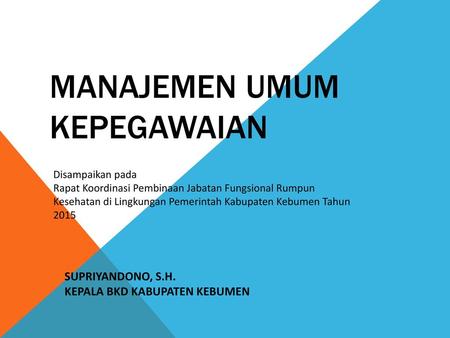 Manajemen Umum Kepegawaian