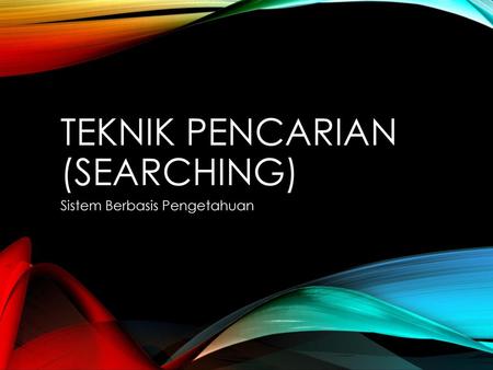 Teknik Pencarian (Searching)