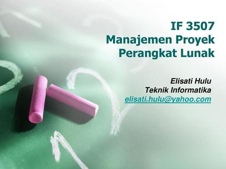 IF 3507 Manajemen Proyek Perangkat Lunak