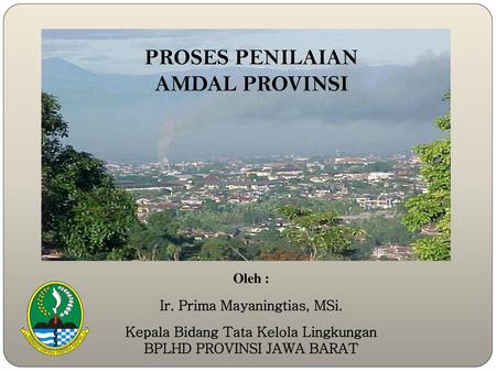 PROSES PENILAIAN AMDAL PROVINSI