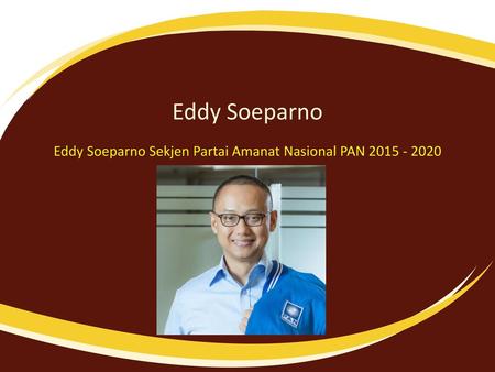 Eddy Soeparno Sekjen Partai Amanat Nasional PAN