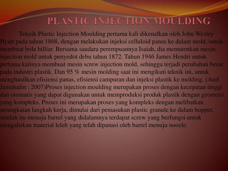 PLASTIC INJECTION MOULDING