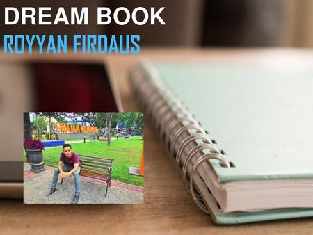 Dream book Royyan firdaus.