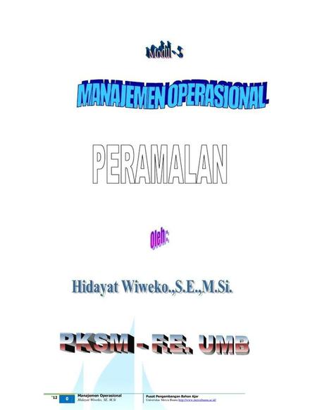 ‘12 Manajemen Operasional Hidayat Wiweko, SE. M.Si