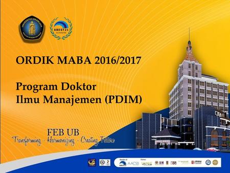 ORDIK MABA 2016/2017 Program Doktor Ilmu Manajemen (PDIM)