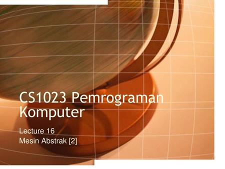 CS1023 Pemrograman Komputer