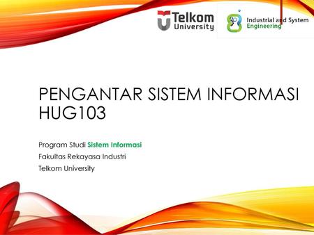 Pengantar Sistem Informasi HUG103