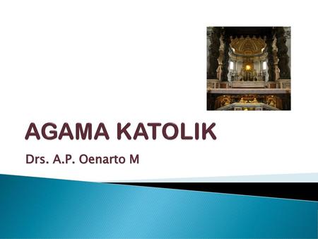 AGAMA KATOLIK Drs. A.P. Oenarto M.