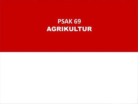 PSAK 69 AGRIKULTUR.